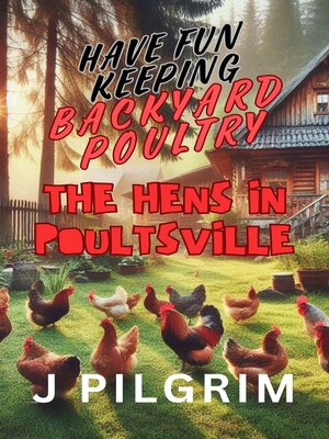 cover image of The Hens in Poultsville